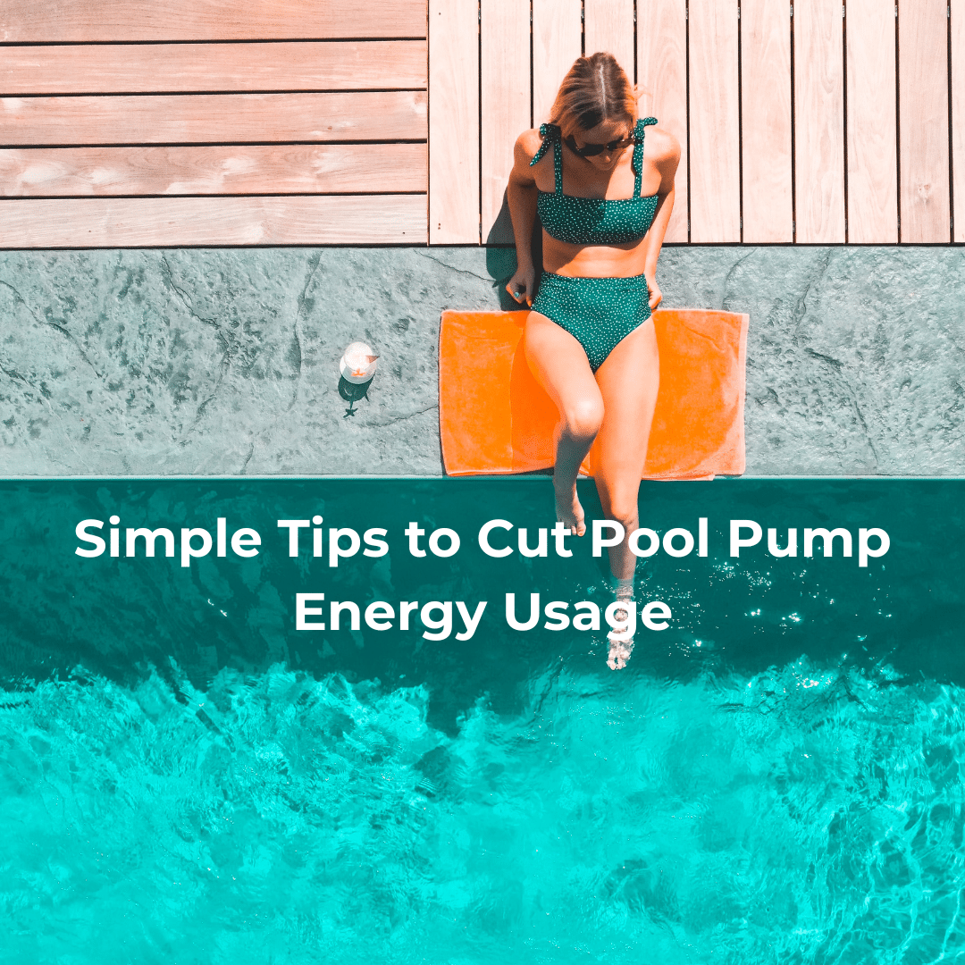 Simple-Tips-to-Cut-Pool-Pump-Energy-Usage