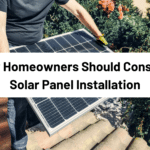 Why Homeowners Should Consider Solar Panel Installation